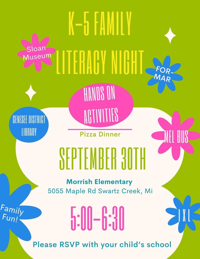 Join us for our K-5 Family Literacy Night on September 30th, from 5:00 to 6:30 pm at Morrish Elementary.