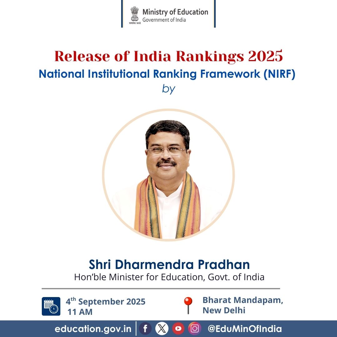 Hon’ble Union Minister for Education Shri <a href="/dpradhanbjp/">Dharmendra Pradhan</a> will release the 10th edition of India Rankings on 4th September 2025 at Bharat Mandapam, New Delhi.

#IndiaRankings2025 #NIRF