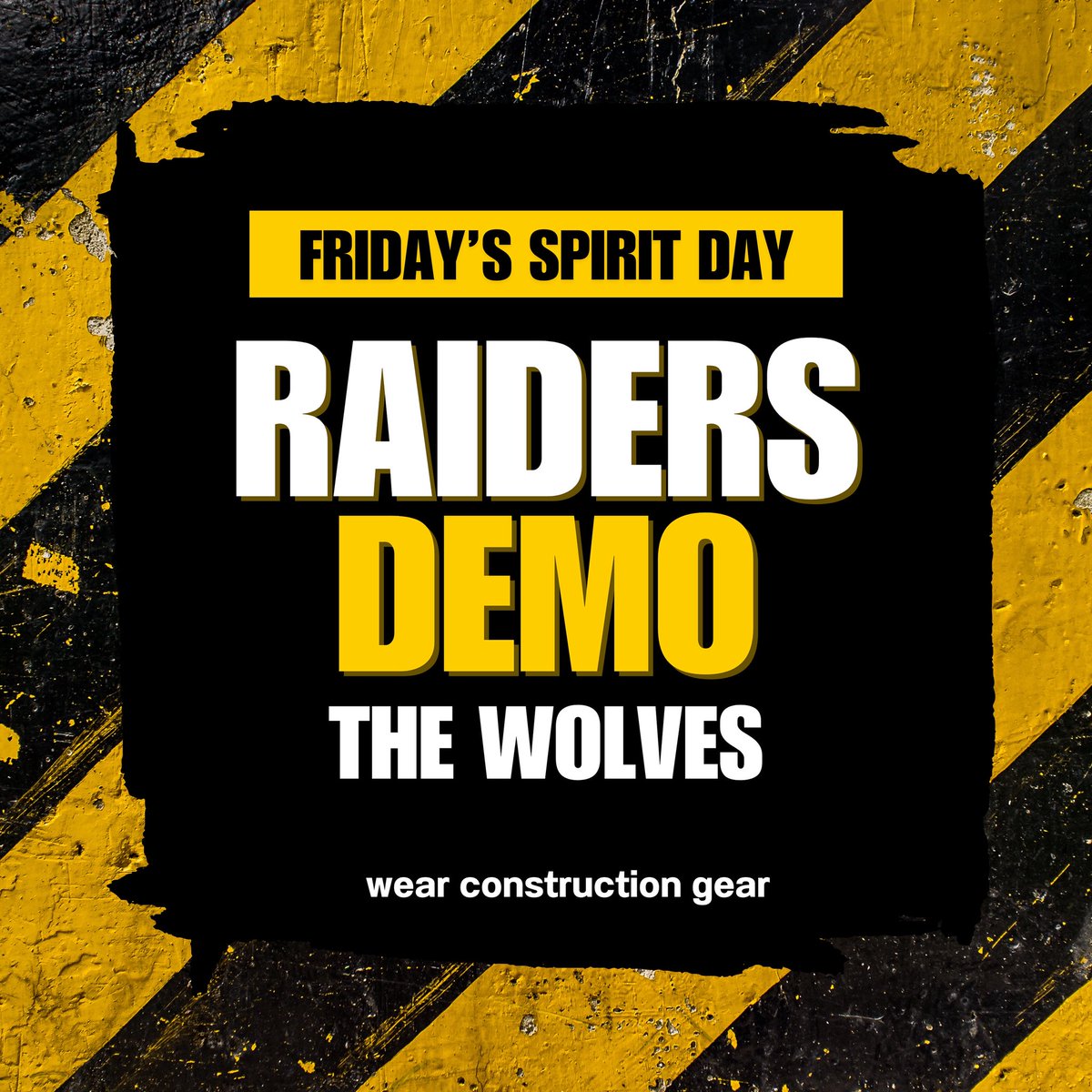 Friday’s Spirit Day - Demo the Wolves ⚒️
Wear Construction Gear👷
