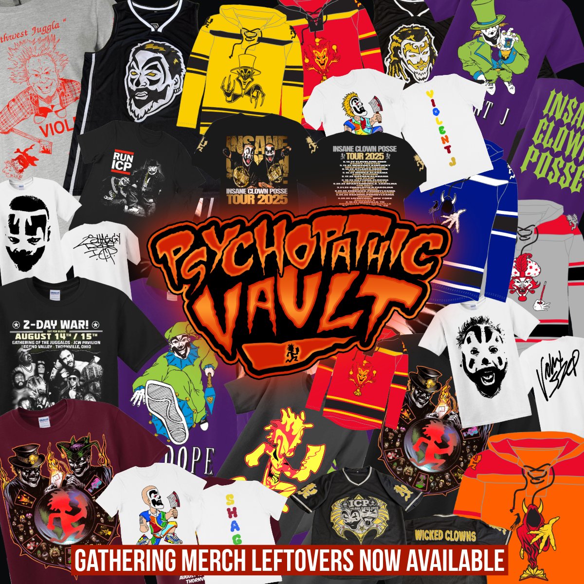 🚨 WHOOP WHOOP! 🚨 

Missed out at the Gathering? Don’t trip, BXTCH! The leftover Gathering of the Juggalos merch just dropped at PsychopathicVault.com

⚠️ Limited stock...once it’s gone, IT’S GONE!