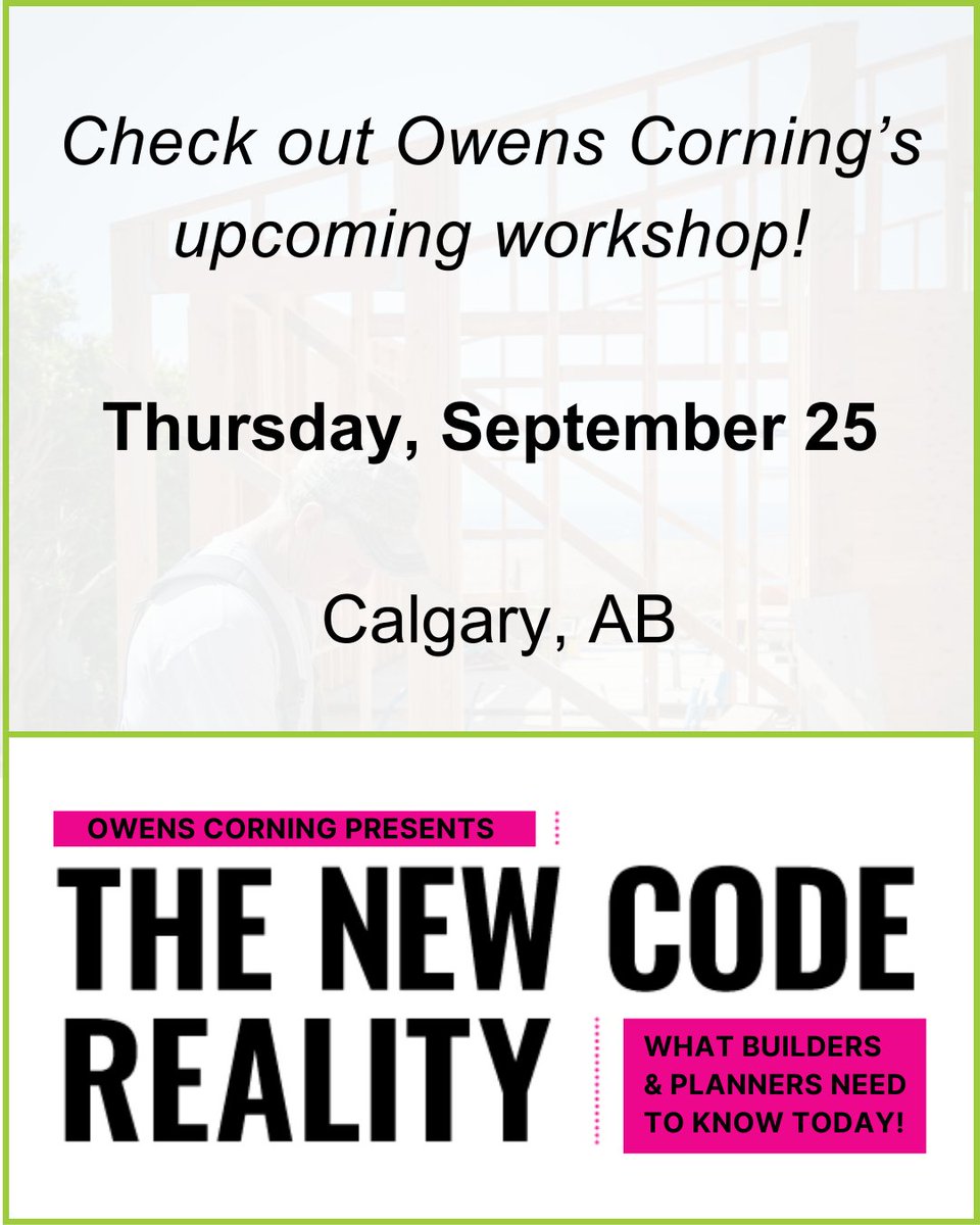 Join Owens Corning Canada for a full-day workshop unpacking key building code changes, Canada’s evolving efficiency standards, and practical strategies for resilient, high-performance construction.

Register here: eventbrite.com/e/the-new-code…