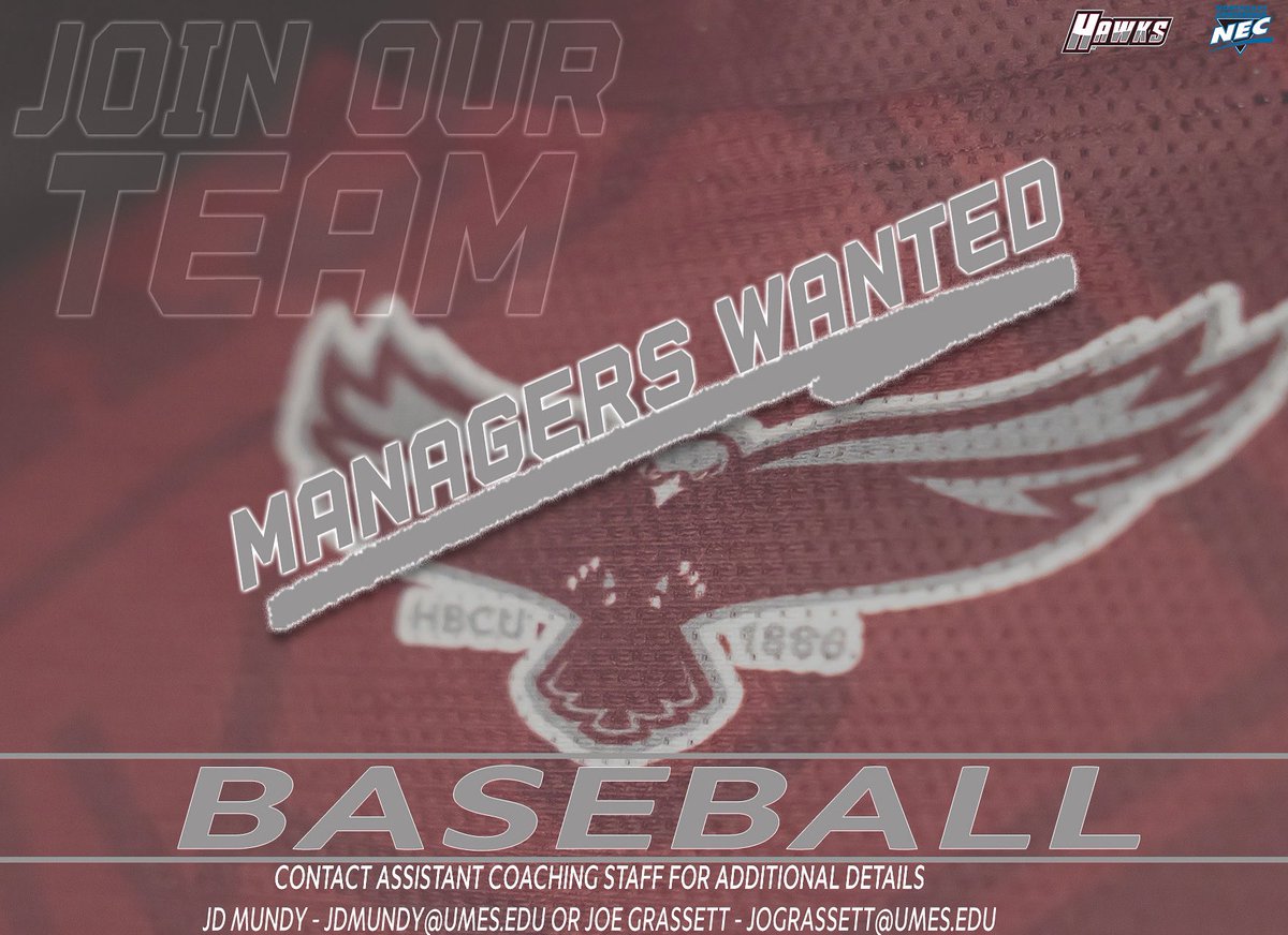 Hawk Baseball ⚾️ (@umeshawkbase) on Twitter photo ⚾️ Opportunity! ⚾️
The Hawks are looking for a team manager for the 25-26 season!
If interested, send resume and class schedule to assistant coaches JD Mundy (JDMundy@umes.edu) and Joe Grassett (JOGrassett@umes.edu)
If you have additional questions, head to Tawes room 1119! ⚾️ Opportunity! ⚾️
The Hawks are looking for a team manager for the 25-26 season!
If interested, send resume and class schedule to assistant coaches JD Mundy (JDMundy@umes.edu) and Joe Grassett (JOGrassett@umes.edu)
If you have additional questions, head to Tawes room 1119!