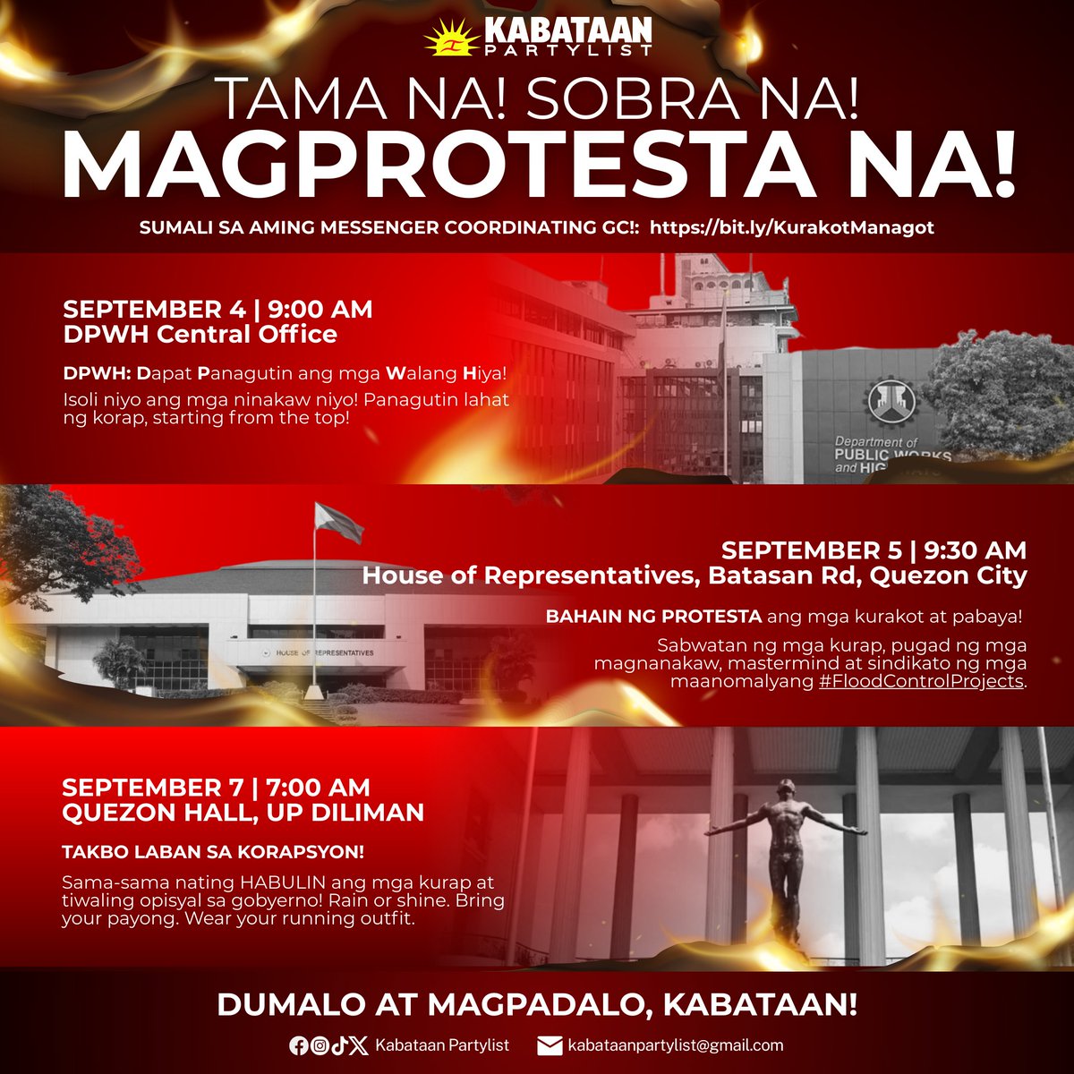 KabataanPL's tweet photo. TAMA NA! 🙅🏼 SOBRA NA! 🤬 MAGPROTESTA NA! ✊🏼❤️‍🔥

There are decades where nothing happens, and there are weeks where decades happens: Kaya ngayon natin sisimulan ang DEKADA NG HUSTISYA AT PANANAGUTAN!

𝐒𝐄𝐏𝐓𝐄𝐌𝐁𝐄𝐑 𝟒 | 𝟗:𝟎𝟎 𝐀𝐌
𝐃𝐏𝐖𝐇 𝐂𝐄𝐍𝐓𝐑𝐀𝐋 𝐎𝐅𝐅𝐈𝐂𝐄, 𝐏𝐎𝐑𝐓 𝐀𝐑𝐄𝐀, 𝐌𝐀𝐍𝐈𝐋𝐀

DPWH: Dapat Panagutin ang mga Walang Hiya!
Isoli niyo ang mga ninakaw niyo! Panagutin lahat ng korap, starting from the top!

𝐒𝐄𝐏𝐓𝐄𝐌𝐁𝐄𝐑 𝟓 | 𝟗:𝟑𝟎 𝐀𝐌
𝐇𝐎𝐔𝐒𝐄 𝐎𝐅 𝐑𝐄𝐏𝐑𝐄𝐒𝐄𝐍𝐓𝐀𝐓𝐈𝐕𝐄𝐒, 𝐁𝐀𝐓𝐀𝐒𝐀𝐍 𝐑𝐎𝐀𝐃, 𝐐𝐔𝐄𝐙𝐎𝐍 𝐂𝐈𝐓𝐘

BAHAIN NG PROTESTA ang mga kurakot at pabaya sa harap ng House of Representatives habang nagaganap ang DPWH Budget Hearing! Panagutin ang mga mandarabong! Itigil ang mga budget insertions!

𝐒𝐄𝐏𝐓𝐄𝐌𝐁𝐄𝐑 𝟕 | 𝟕:𝟎𝟎 𝐀𝐌
𝐐𝐔𝐄𝐙𝐎𝐍 𝐇𝐀𝐋𝐋, 𝐔𝐏 𝐃𝐈𝐋𝐈𝐌𝐀𝐍

Takbo Laban sa Korapsyon! 
Sama-sama nating HABULIN ang mga KURAP AT MGA MAGNANAKAW ng kaban ng bayan! Free for all. Rain or shine. Bring your payong. Wear your running outfit!

DUMALO AT MAGPADALO SA ATING MGA PAPARATING NA PAGKILOS! Sa mga nais makiisa, SUMALI NA SA AMING MESSENGER GC!

https://t.co/T8tiZYzJTz
https://t.co/T8tiZYzJTz
https://t.co/T8tiZYzJTz

#KurakotManagot
#PanagutinAtIkulongAngKurap
#MarcosSingilin
#DutertePanagutin