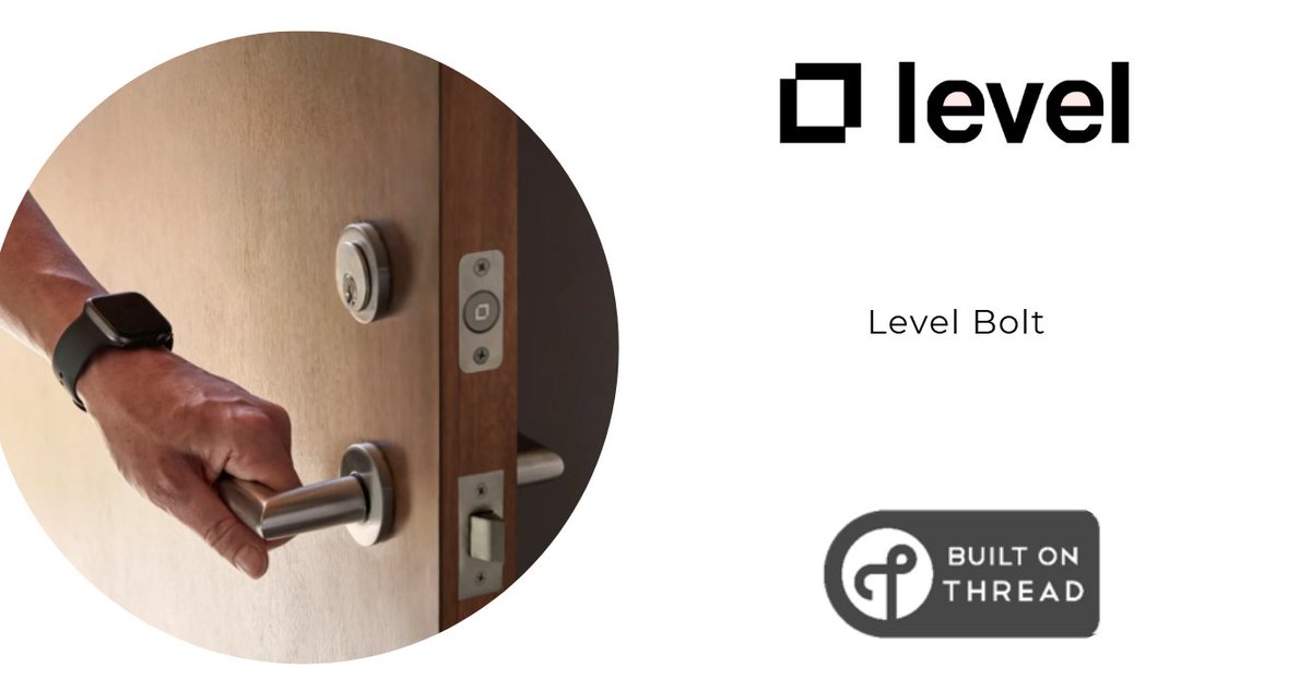 TheThreadGroup's tweet image. Spotlighting #ThreadCertified Product from Level Home, the Level Bolt is designed to install inside your door in minutes to transform your existing deadbolt. 

Learn more about these #BuiltOnThread products here: threadgroup.org/Certified-Prod…  

#ThreadGroup #SmartHomeDevices #IoT