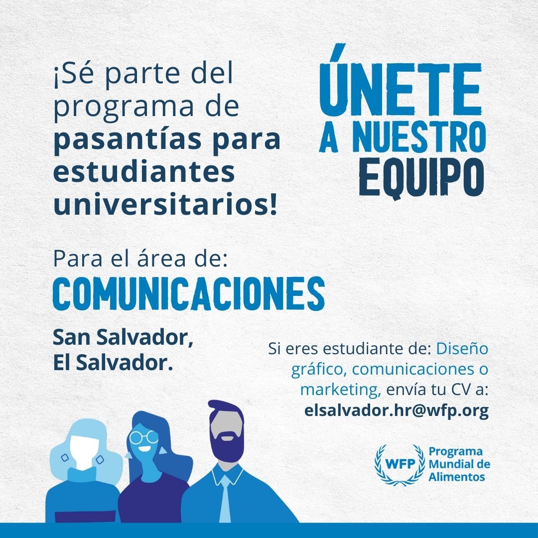 WFP El Salvador (Programa Mundial de Alimentos) (@wfp_sv) on Twitter photo 📢 ¿Te apasiona la comunicación, el trabajo humanitario y quieres sumar experiencia en una organización internacional?
¡Únete al programa de pasantías para estudiantes universitarios de WFP 🇸🇻! 📢 ¿Te apasiona la comunicación, el trabajo humanitario y quieres sumar experiencia en una organización internacional?
¡Únete al programa de pasantías para estudiantes universitarios de WFP 🇸🇻!