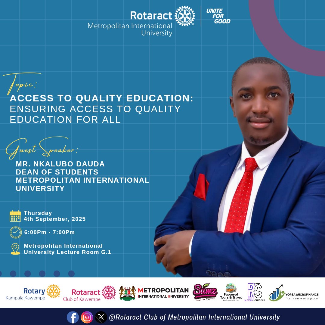 rctmetropolitan's tweet image. Each one of us deserves and has a right to quality education. Join us this Thursday as we learn and understand how to Access Quality Education with Mr.Nkalubo Dauda the Dean of Students at MetropolitanInternational University.
#Rotaract #RotaryInternational #UniteForGood9213