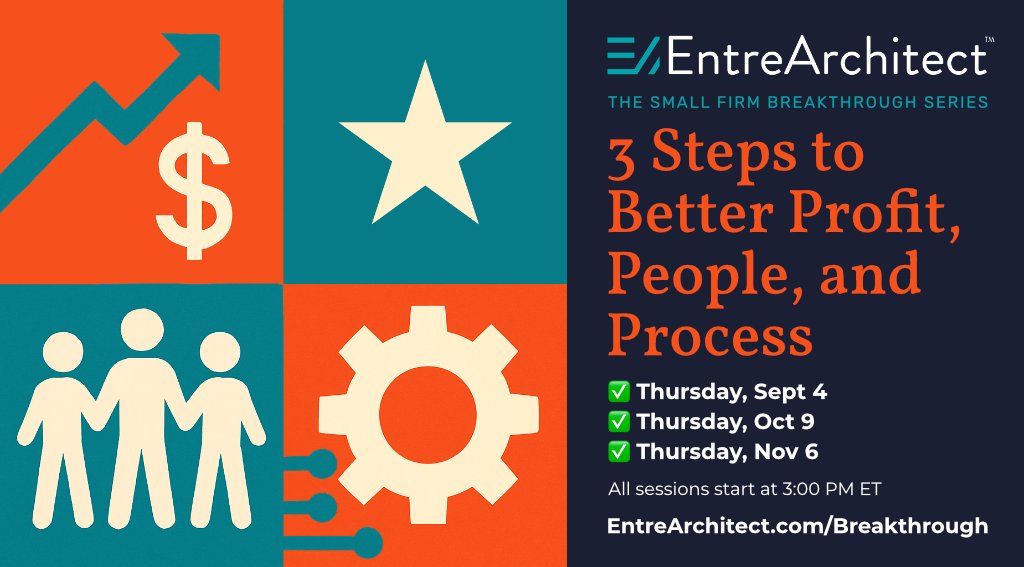 First webinar starts tomorrow at 3:00 PM ET. Register for free at entrearchitect.kit.com/breakthrough