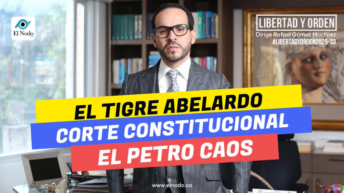 Acompáñenos hoy miércoles 3 de septiembre las 3 PM en #LIBERTADYORDEN2025 capitulo 33. El tigre Abelardo, Corte Constitucional, Petro caos. Dirige <a href="/rafaelg642021/">Doctrina Conservadora</a> con <a href="/jonathandel333/">Jonathan Delgado</a> y <a href="/FdoOrjuela/">Fernando Orjuela Galeano</a> #Doctrinaconservadora