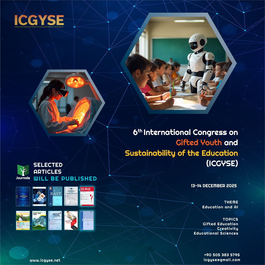 We are pleased to invite you to ICGYSE2025. This year, our congress—where studies on gifted education and advanced educational sciences are presented—will also be held online. For more detailed information, please contact us.