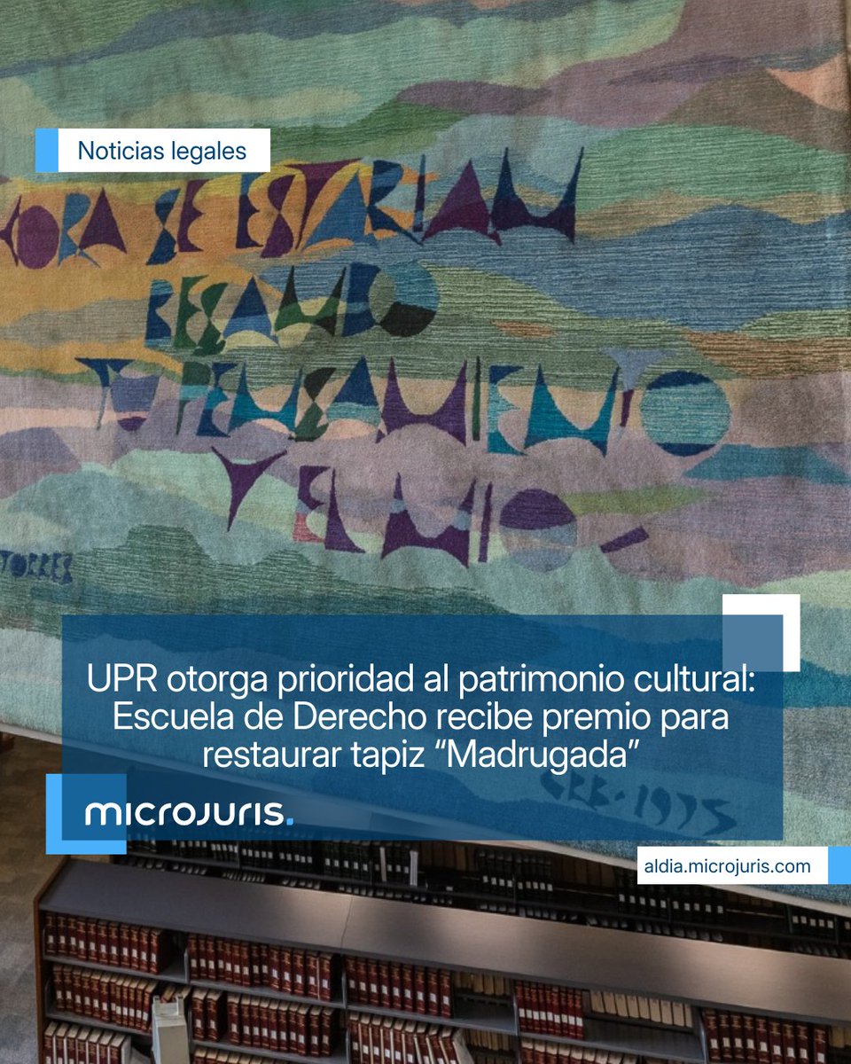 🎓 La Escuela de Derecho de la UPR-RP recibe el prestigioso Premio Abbey Mural 2025 para restaurar el tapiz “Madrugada”, símbolo del patrimonio cultural y jurídico de Puerto Rico: bit.ly/3UZL1rY