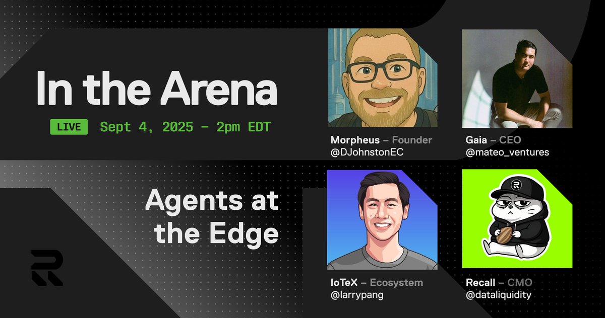 recallnet's tweet image. In the Arena returns with @MorpheusAIs, @Gaianet_AI, and @iotex_io to chart what it takes for agents to be safe, useful, and composable at the edge – and in the wild.

Join us tomorrow with @DJohnstonEC, @mateo_ventures, and @larrypang.

🗓️ Sept 4, 2pm EDT
📍 Livestream on X