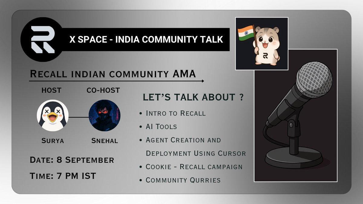 🇮🇳 RecallNet India X Space is back!

🎙️ Host: <a href="/Surya_xyz_/">Surya</a>
🎙️ Co-Host: <a href="/SnehalSatpute12/">Snehal</a> 
📅 8th Sept | 7 PM IST
📍 X Space

Topics: <a href="/recallnet/">Recall</a>  Intro, AI Tools, Agent Creation, Cookie Campaign + more!

Special Thanks To <a href="/MsEggmily/">mseggmily</a> For Support &lt;3