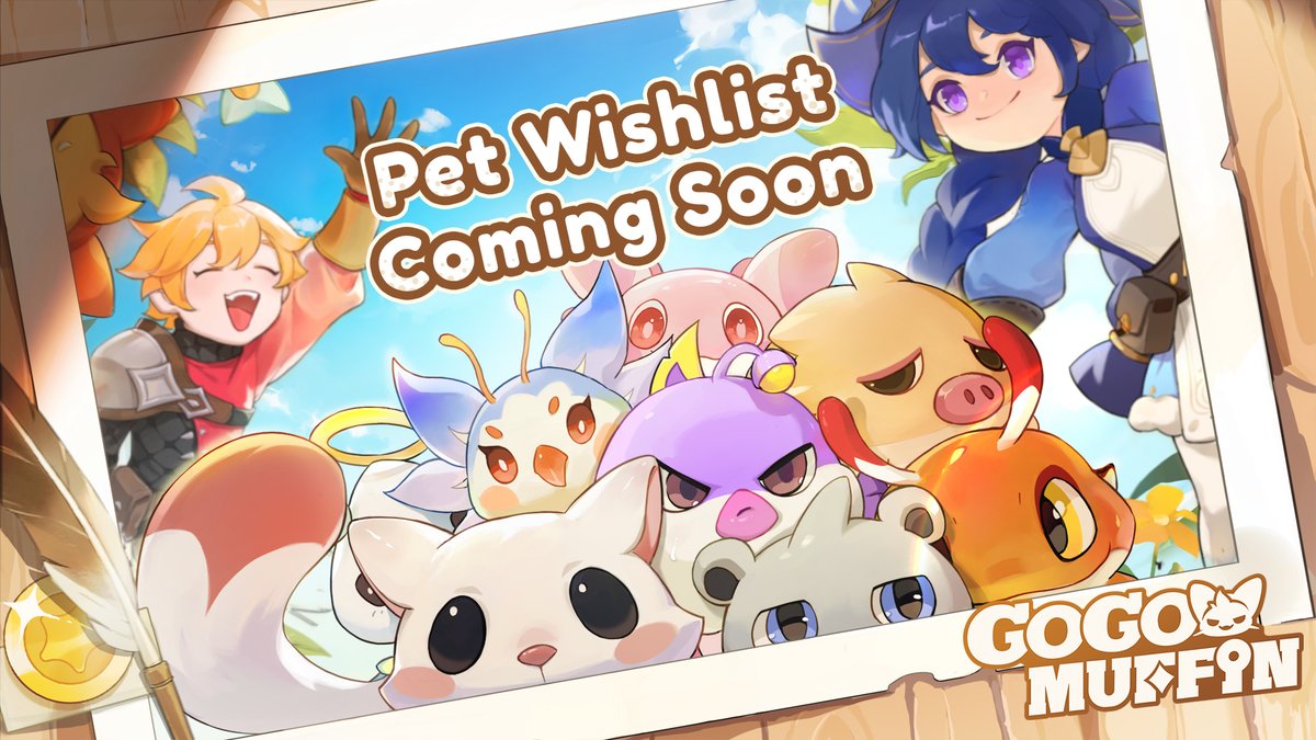 GoGoMuffin_EN's tweet photo. Pet Wishlist coming back soon👀
on Sep 9 (Server Time)
#GoGoMuffin https://t.co/P2hv54fU3l