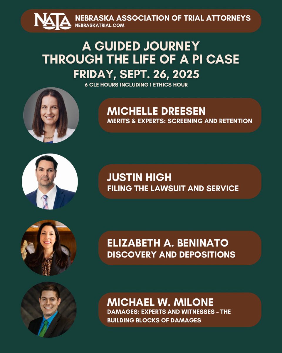 NETrialAttys's tweet image. Join us Sept 26th for our CLE Seminar: A Guided Journey Through the Life of a PI Case! We have a fabulous lineup of speakers scheduled. Earn 6 CLE hours including 1 hour of Ethics. Register at NebraskaTrial.com