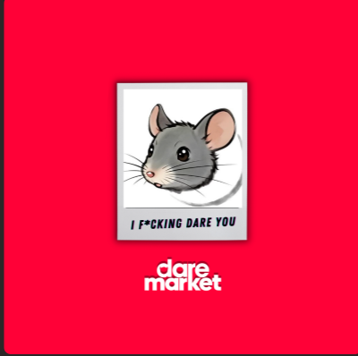 I dare <a href="/daremarket/"></a>  next