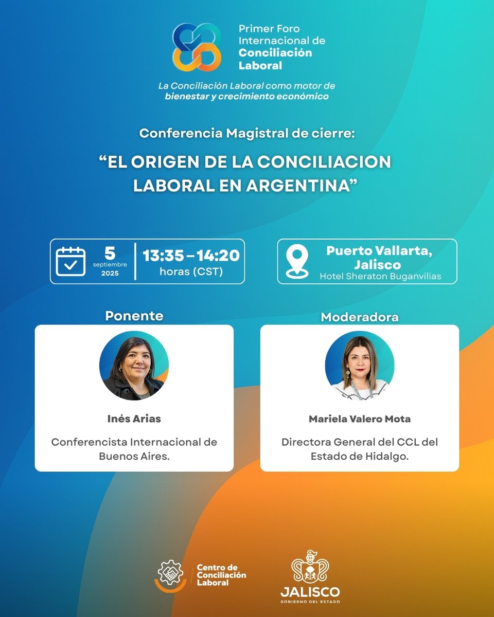 Cerraremos el #ForoConciliaciónLaboral con la conferencia magistral:

✨ “El origen de la conciliación laboral en Argentina”

🎤 Inés Arias (Buenos Aires)
🎙️ Moderación: Mariela Valero Mota

📅 5 de septiembre | 13:35 h (CST)
📍 #PuertoVallarta, Jalisco

#AlEstiloJalisco