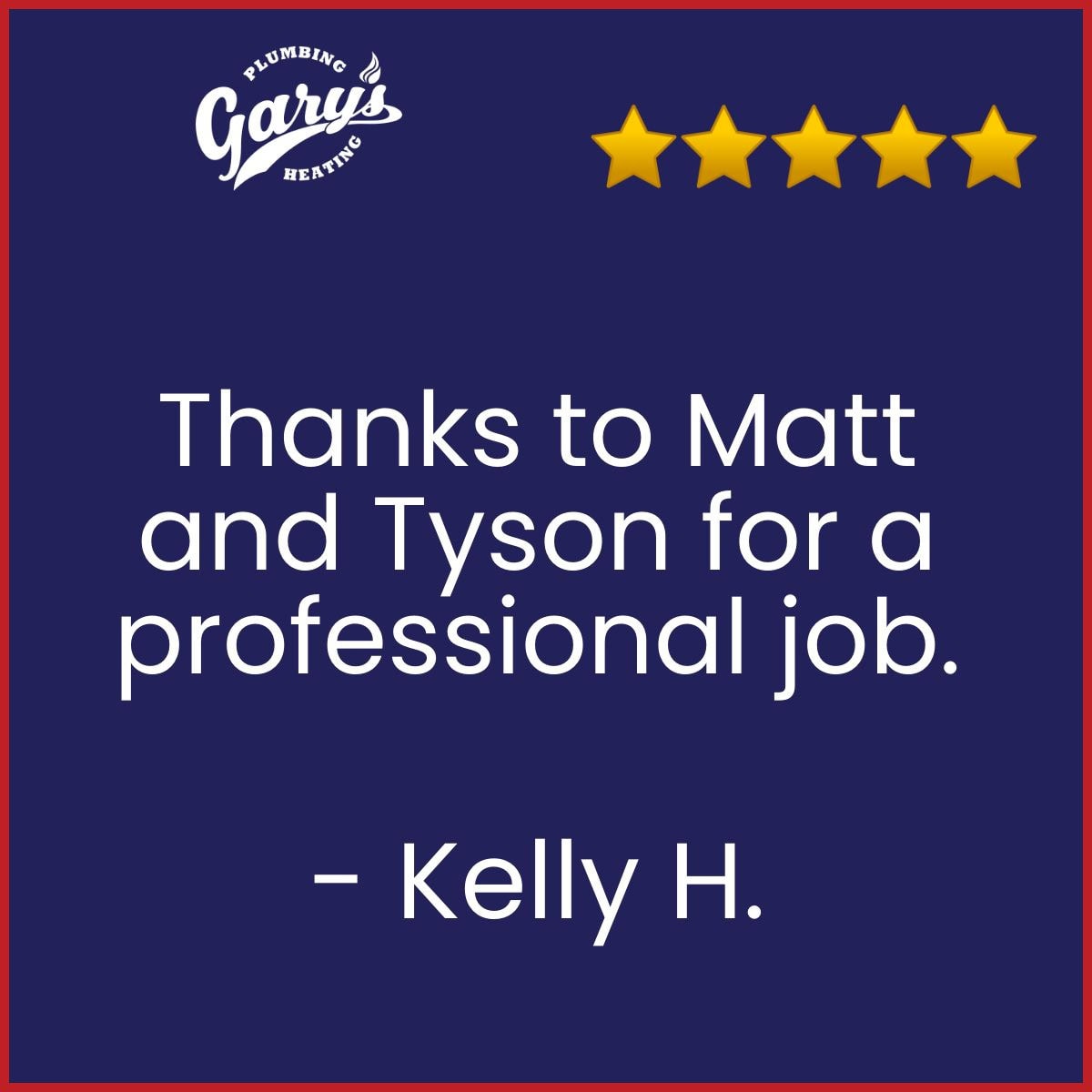 Thanks for the kind words, Kelly! We're glad Matt and Tyson could deliver a professional experience. We'll be sure to pass along your appreciation to them!