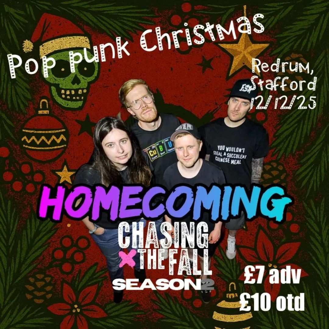 SeasonTwoUK's tweet photo. ITS A POP-PUNK CHRISTMAS 🎄 (is it too early?)

Get yourselves ready for Christmas with a banging might of homegrown pop-punk 
 @redrum_musicvenue STAFFORD, supporting @homecominguk &amp; Chasing The Fall on 12th DECEMBER
Grab you tickets NOW   Link in bio! https://t.co/CpXrJi9cRQ