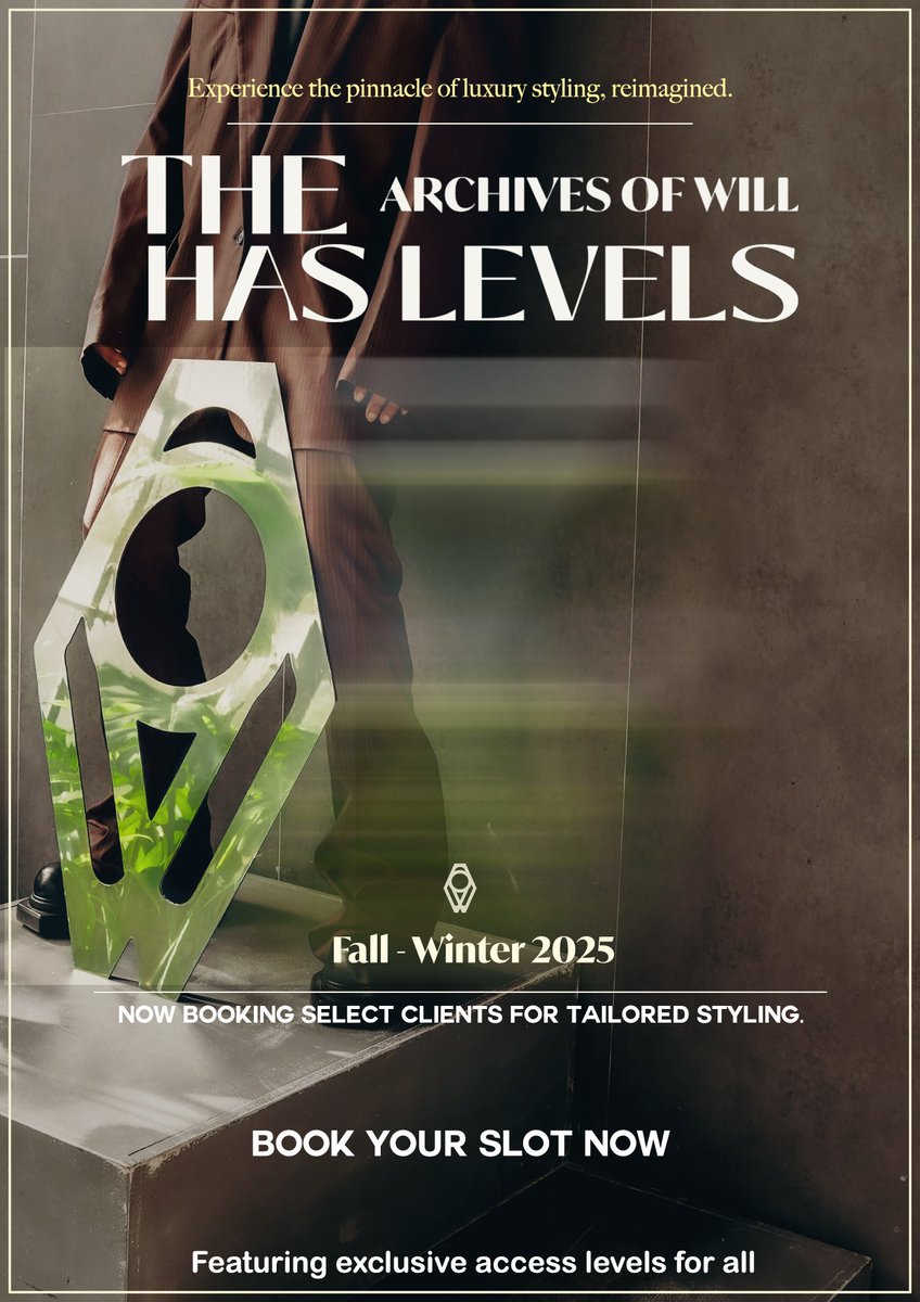 archivesofwill's tweet image. Luxury has levels, and only a few will unlock them this season. 🥂 Archives of Will is now booking select clients for Fall/Winter 2025. Share this moment, or secure your slot today. 🤍

General Inquiries: contact@archivesofwill.com

Press, Media &amp;amp; Brands: press@archivesofwill.com…