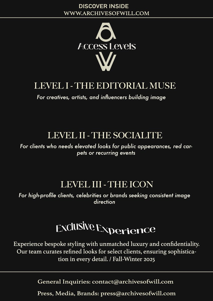 archivesofwill's tweet image. Luxury has levels, and only a few will unlock them this season. 🥂 Archives of Will is now booking select clients for Fall/Winter 2025. Share this moment, or secure your slot today. 🤍

General Inquiries: contact@archivesofwill.com

Press, Media &amp;amp; Brands: press@archivesofwill.com…