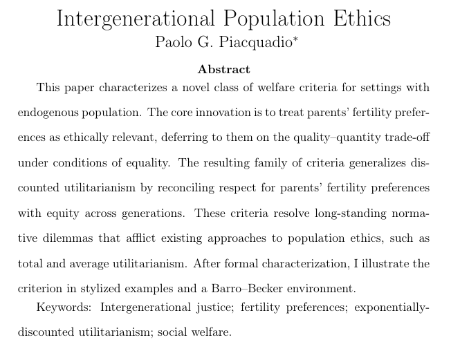 Join us on Monday September 8th 11am EDT / 5pm CEST

<a href="/pgpiacquadio/">Paolo Piacquadio</a> (<a href="/HSGStGallen/">Universität St.Gallen (HSG)</a>) is presenting 
“Intergenerational Population Ethics"

Email us and register for the webinar link at
<a href="/WelfareEconomic/">Normative Economics and Economic Policy</a>