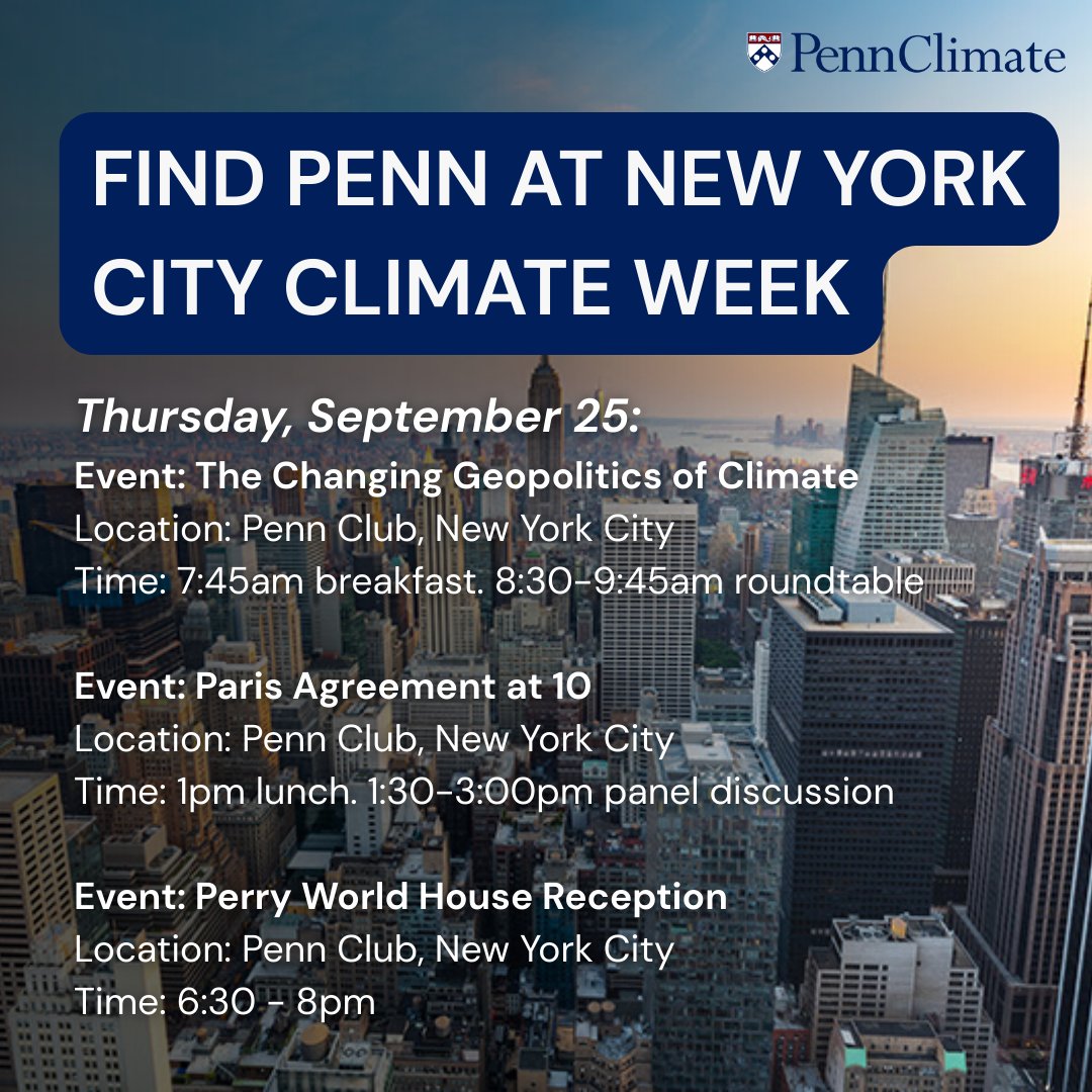 upennclimate's tweet photo. PennClimate, the Penn Center for Science, Sustainability, and the Media (PCSSM), and Perry World House will be hosting a number of events throughout New York City Climate Week!   📩 Sign up for our newsletter to get event details, registration, and more — link in bio! https://t.co/vWZPFZT8VN