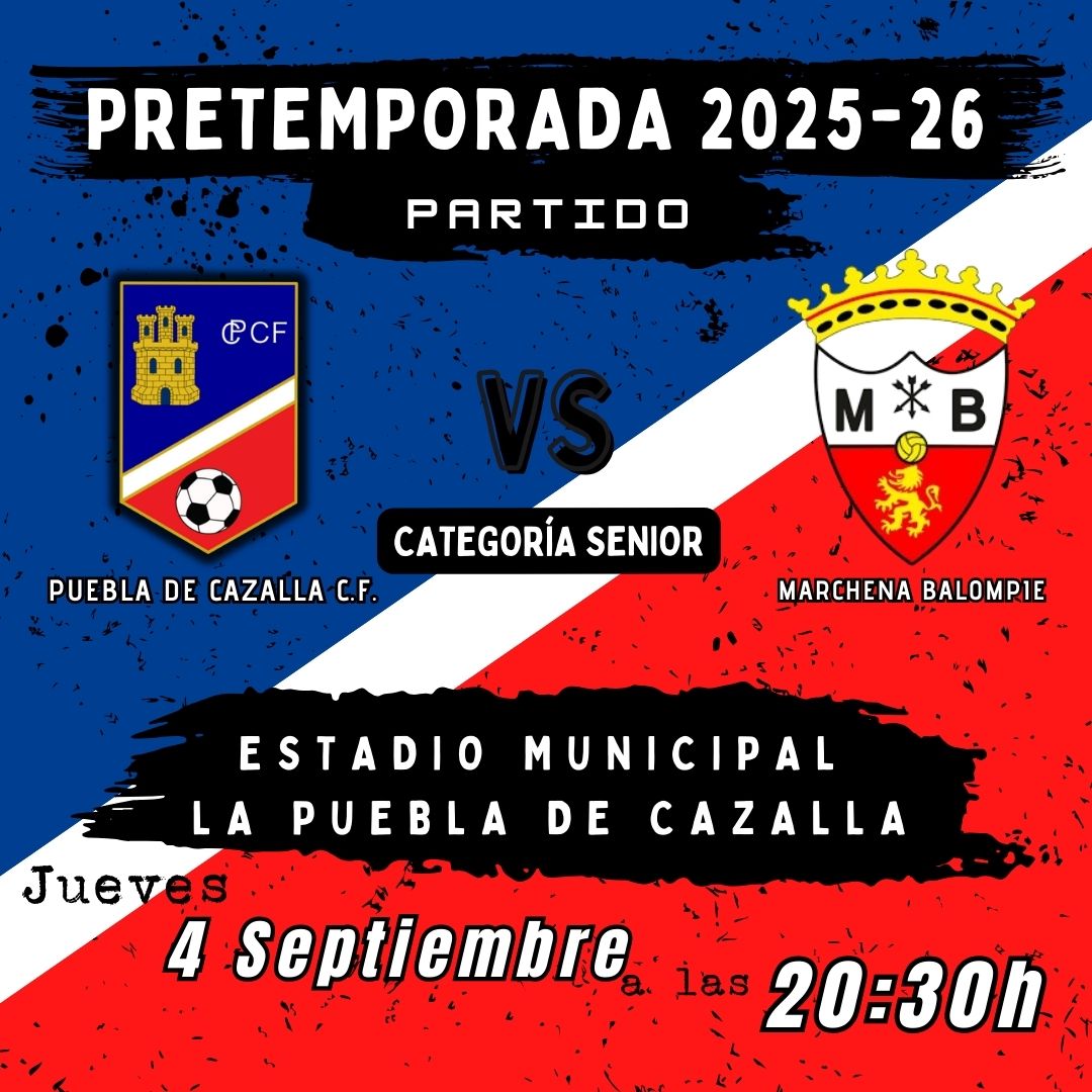 PueblaCazallaCF's tweet image. ¡Atención, afición!
Nuestro próximo partido de pretemporada será contra el equipo vecino "Marchena Balompíe". 
Queremos ver a nuestro equipo darlo todo en el terreno de juego y afinar detalles antes de la temporada oficial.

🥤🍻SERVICIO DE BAR DURANTE EL PARTIDO