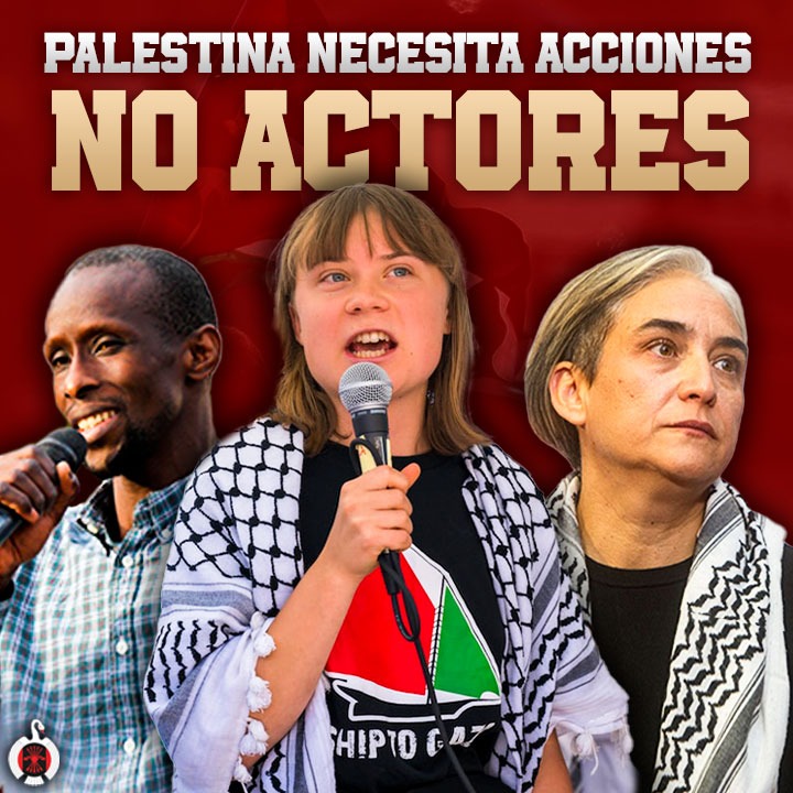 Palestina necesita acciones, no actores.