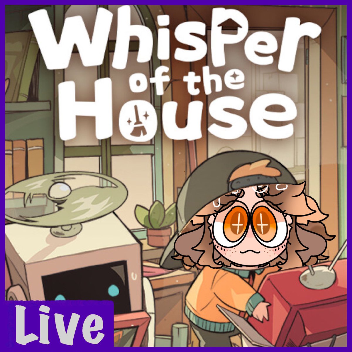Hay hay peeps! 
In about an hour we’re gonna start a game I’ve been excited for!
Whisper of the house!
Can we uncover the secrets of whisper hill while helping people organise their houses?
Let’s find out!