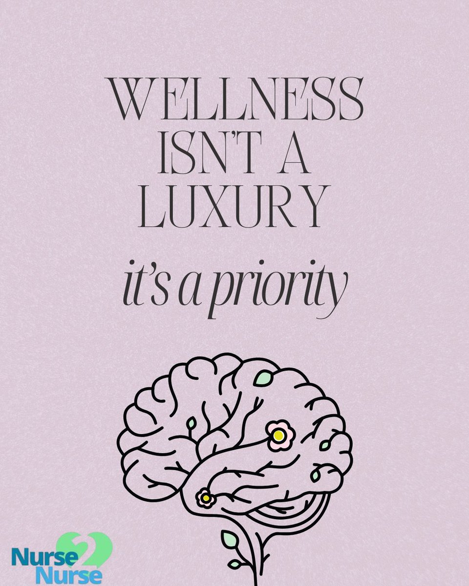 Happy #WellnessWednesday from Nurse2Nurse! Reminder: Wellness isn't a luxury, it's a priority!