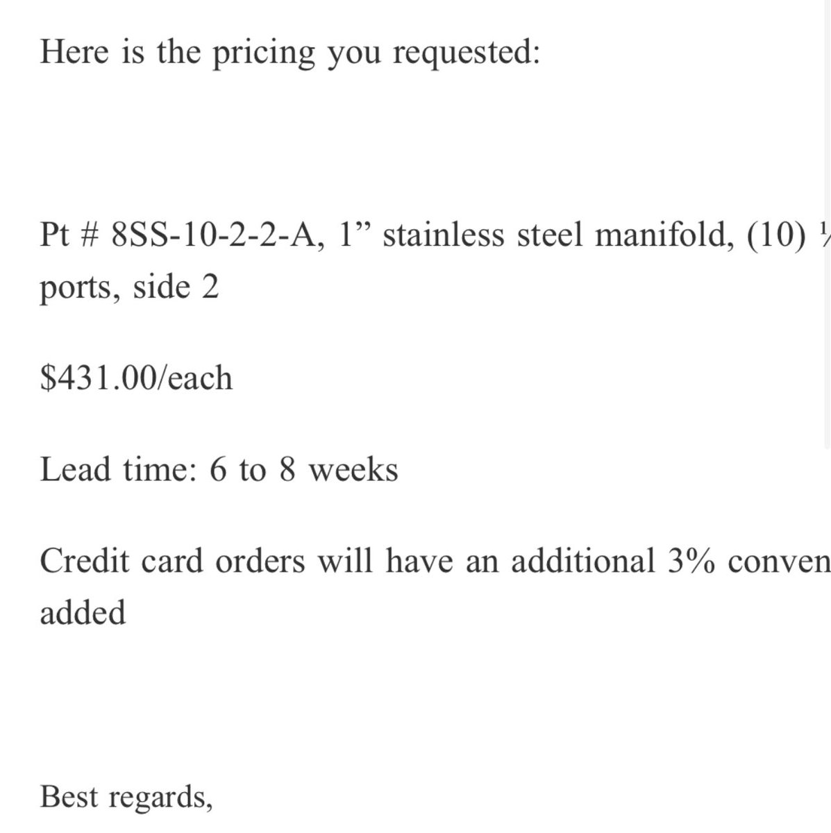 &gt; 6 to 8 weeks lead time for simple manifold

guess I should just learn mandarin at this point
