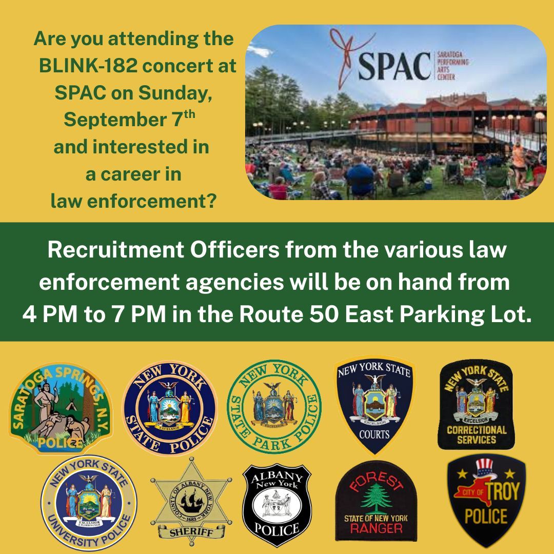 Are you attending the BLINK-182 concert at SPAC on Sunday, September 7th? Make sure you stop by and say hello to Officer Gebo and Officer McCarroll at the Route 50 East Parking Lot from 4PM to 7PM. Recruitment Officers from various law enforcement agencies will be on hand. #UPD