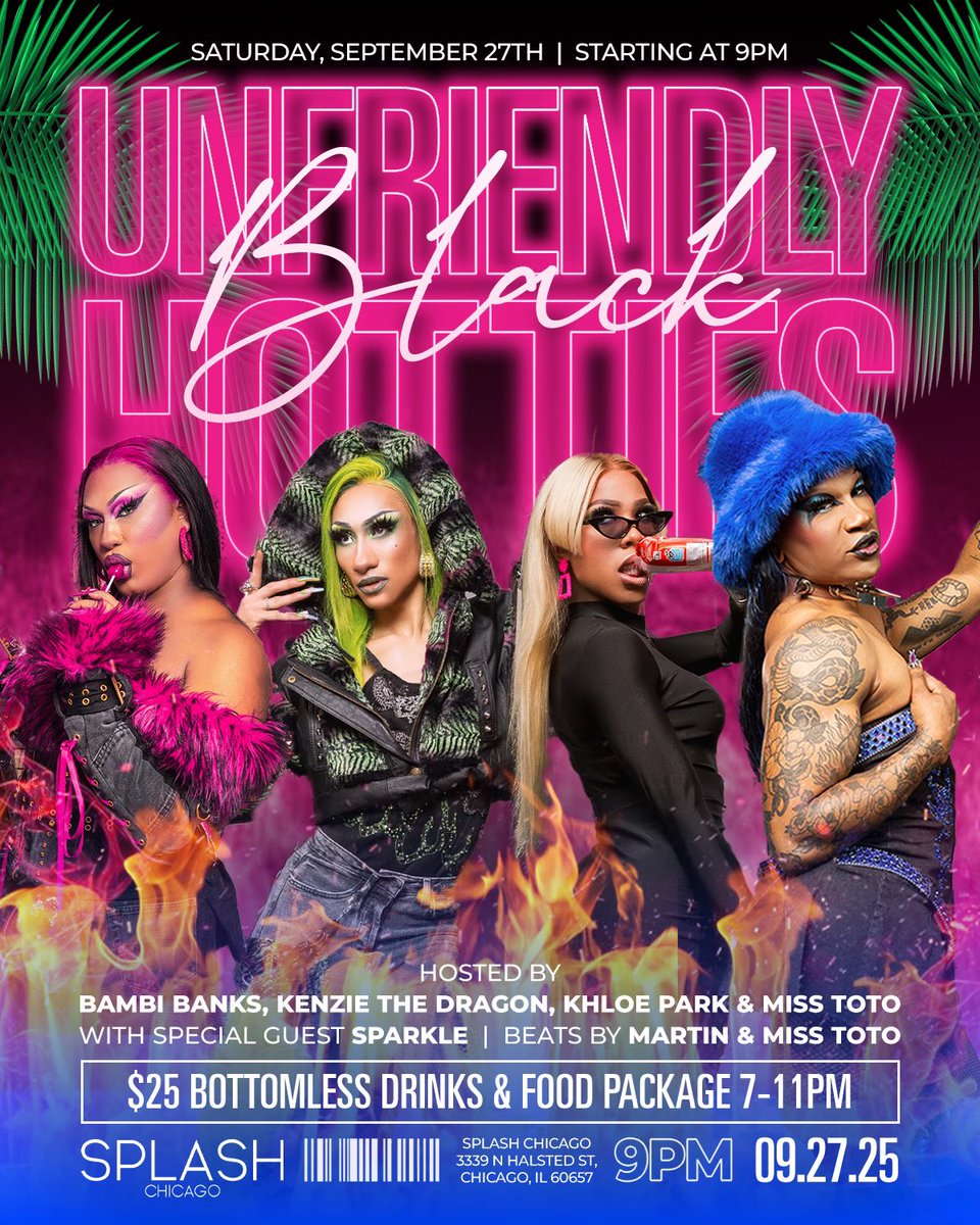 new hotties flyer for this month!! 9/27 at <a href="/TheSplashChi/">Splash Chicago</a> 😋

<a href="/itsbambibanks/">Ms. Mamas</a> 
<a href="/itskhloepark/">Khloe Park</a> 
<a href="/thedragonprincx/">Empress of Blasia</a>