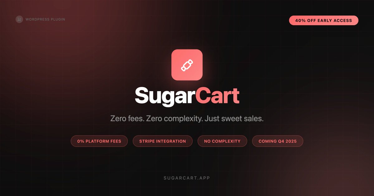 🍬 Early access is OPEN for SugarCart - the <a href="/WordPress/">WordPress</a> e-commerce plugin with zero platform fees I announced a few months back!

I got tired of platform risk, payout delays, 10% fees, and not owning my customer relationships.

So I'm building the solution: 

✅ 0% platform fees