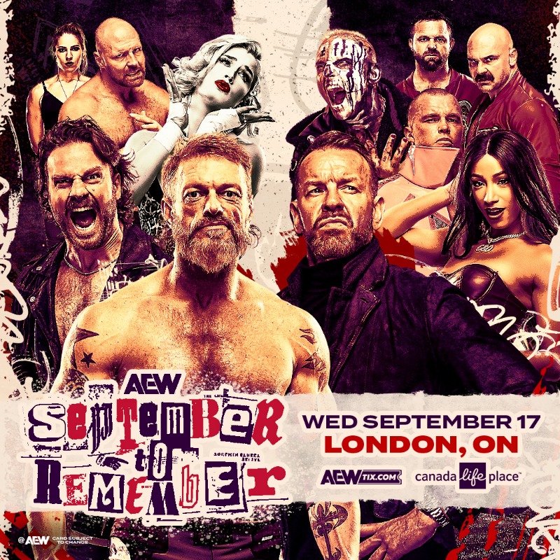 AEW's tweet photo. LONDON! Be a part of history as @AEW returns to London, Ontario ahead of AEW All Out in Toronto. It’s September to Remember, a special 3-hour live event. See the best wrestle for the best price live at Canada Life Place, September 17th! Tickets on sale NOW!