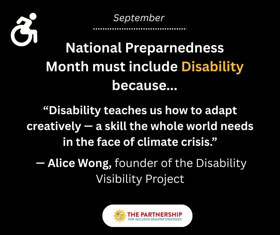 Disabled wisdom is survival wisdom. When preparedness includes disability, it strengthens safety for all of us.