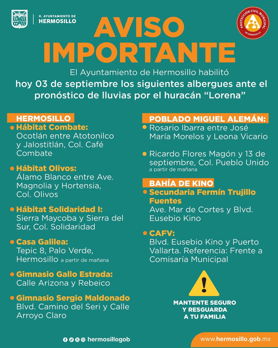Ante el pronóstico de lluvias por el huracán “Lorena”, el Ayuntamiento de Hermosillo habilitó albergues en Centros Hábitat, en el Poblado Miguel Alemán y en Bahía de Kino.🌧️

⚠️ Resguárdate y protege a tu familia.🧑‍🧑‍🧒‍🧒