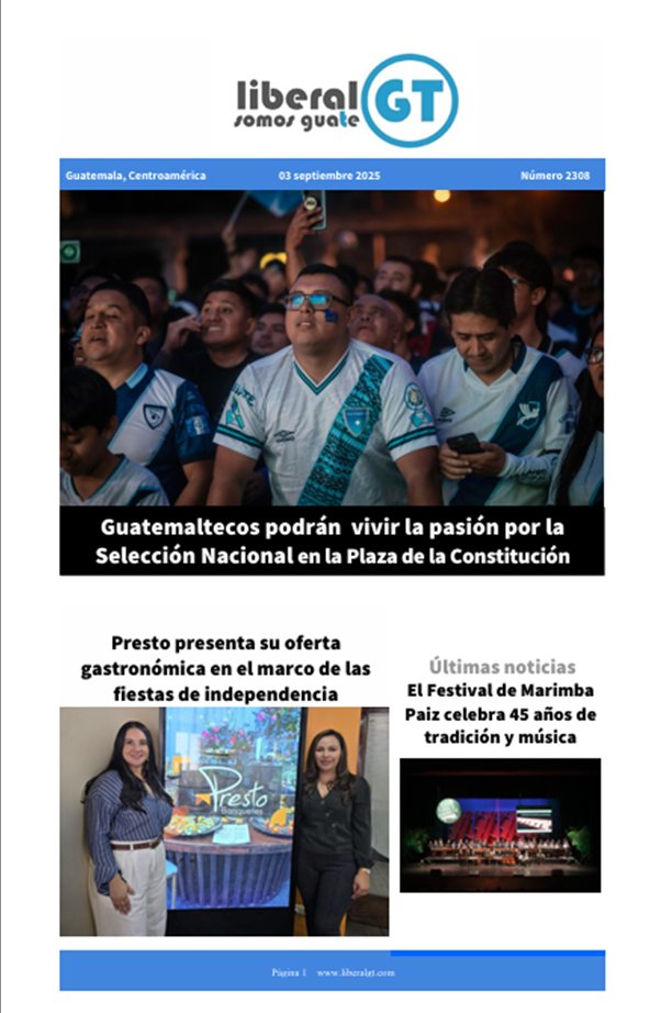 GtLiberal's tweet image. Compartimos la portada de Liberal Gt, para este miércoles, 03 de septiembre de 2025.  
Entre los hechos relevantes: 
* Este 4 de septiembre se vivirá la pasión del #fútbol en la Plaza de la Constitución, los guatemaltecos están invitados. 
* #Presto presenta su oferta…