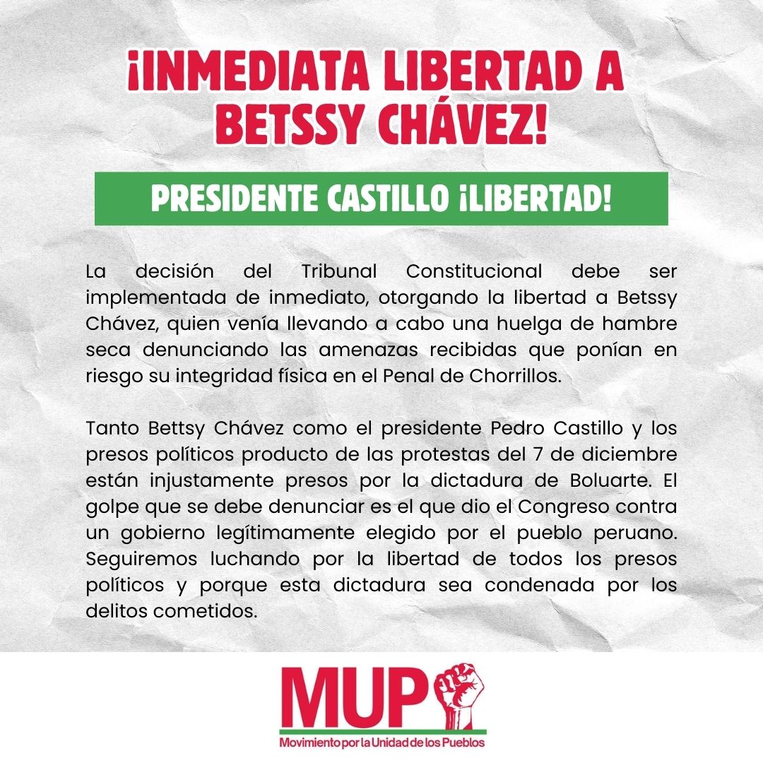 #LibertadPresosPoliticos || Exigimos la inmediata libertad de Betssy Chavez; así como, del presidente Pedro Castillo y de todos los presos políticos de la dictadura de Boluarte