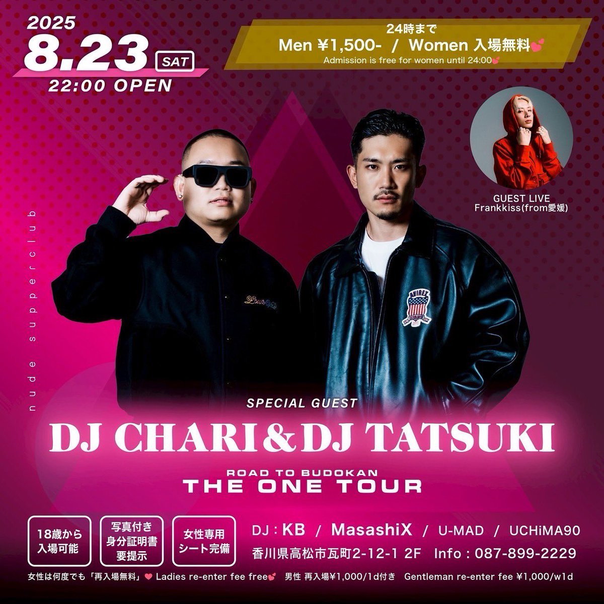 TONIGHT香川
at club nude
ROAD TO BUDOKAN🇯🇵
THE ONE TOUR☝️