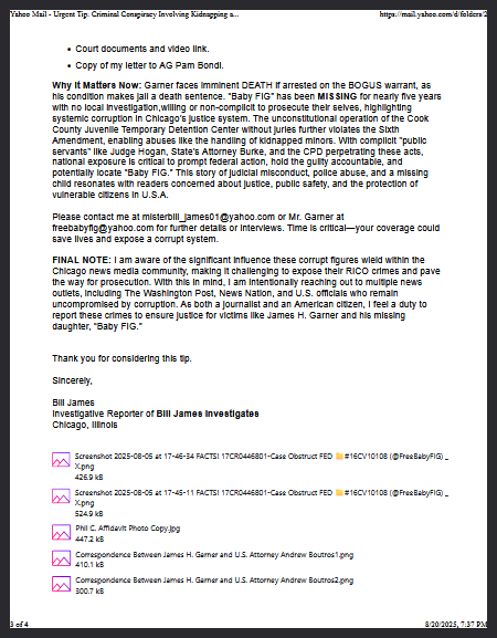 BillJamesInvest's tweet photo. Emailed @washingtonpost and @NewsNation on Aug. 20, 2025, regarding the grave situation: This criminal conspiracy perpetrated by Illinois officials to MURDER James H. Garner(64), to COVER-UP November 9, 2020-Kidnapping of his 1-year old daughter Baby FIG. @FBIDirectorKash @WSJ https://t.co/oEnZucjVkt