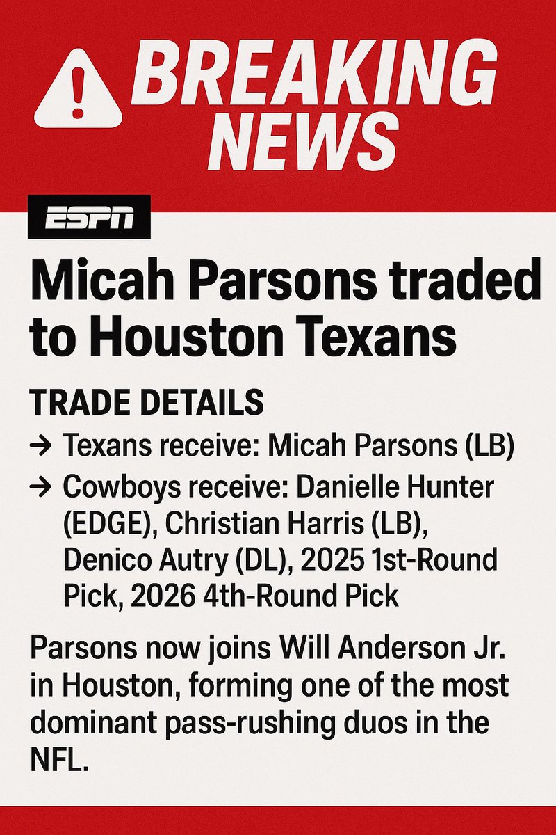 TruLifeLessons's tweet image. 🚨 Breaking News on ESPN 🚨
The Dallas Cowboys have traded Micah Parsons to the Houston Texans in a blockbuster deal.

Trade Details:
➡️ Texans receive: Micah Parsons (LB)
➡️ Cowboys receive: Danielle Hunter (EDGE), Christian Harris (LB), Denico Autry (DL),………