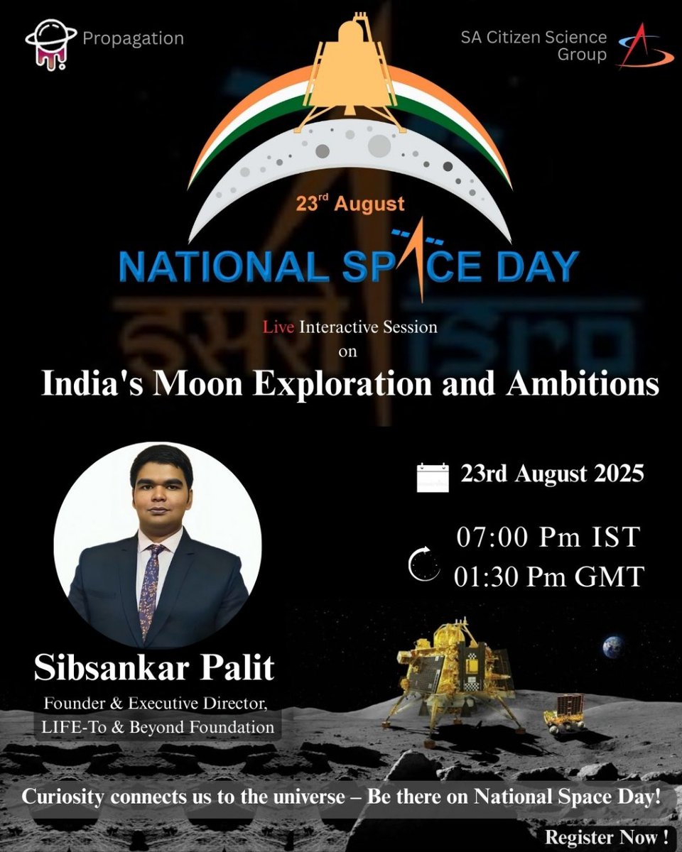 Happy #NationalSpaceDay 2025! 🚀

Join us at 7:00 PM IST for an interactive session on India's Moon Exploration and Ambitions ✨! 

Our founder <a href="/chemistinspace/">Sibsankar Palit</a> will discuss this exciting topic. 

Register now: propogation.co.in/events/68a1558…

#SpaceExploration #India