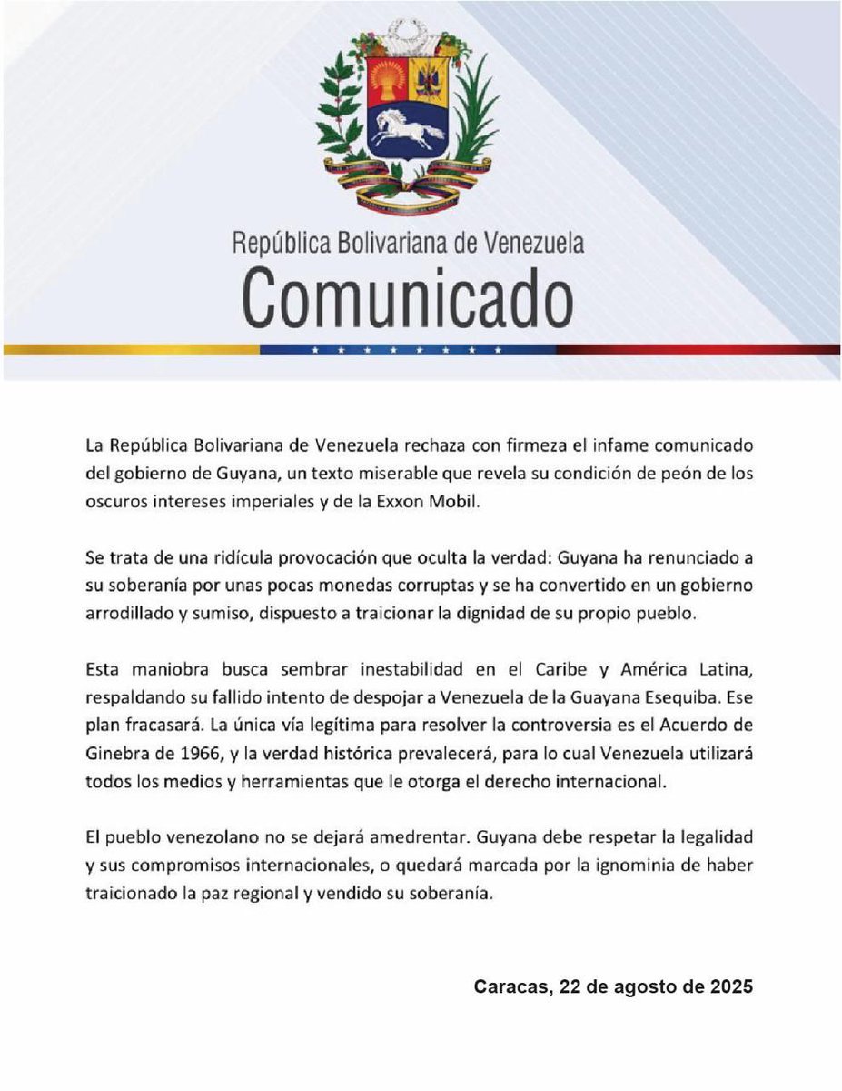#Comunicado 📢 La República Bolivariana de Venezuela rechaza con firmeza el infame comunicado del gobierno de Guyana, un texto miserable que revela su condición de peón de los oscuros intereses imperiales y de la Exxon Mobil.

#YoMeAlisto