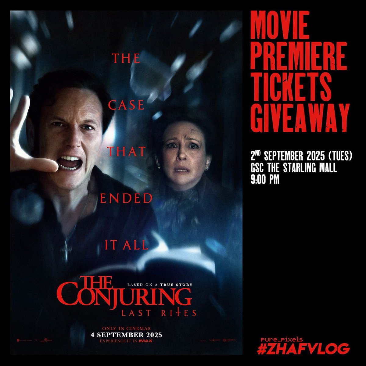 purestpixels's tweet photo. THE CONJURING: LAST RITES - Exclusive Premiere Screening Tickets Giveaway!

https://t.co/Fn9X6h9lqa

#ZHAFVLOG #MulutPuakaGiveaway #MulutPuakaPremiere #TheConjuring

© 2025 Warner Bros. Ent. All Rights Reserved https://t.co/QxIRRwopL4