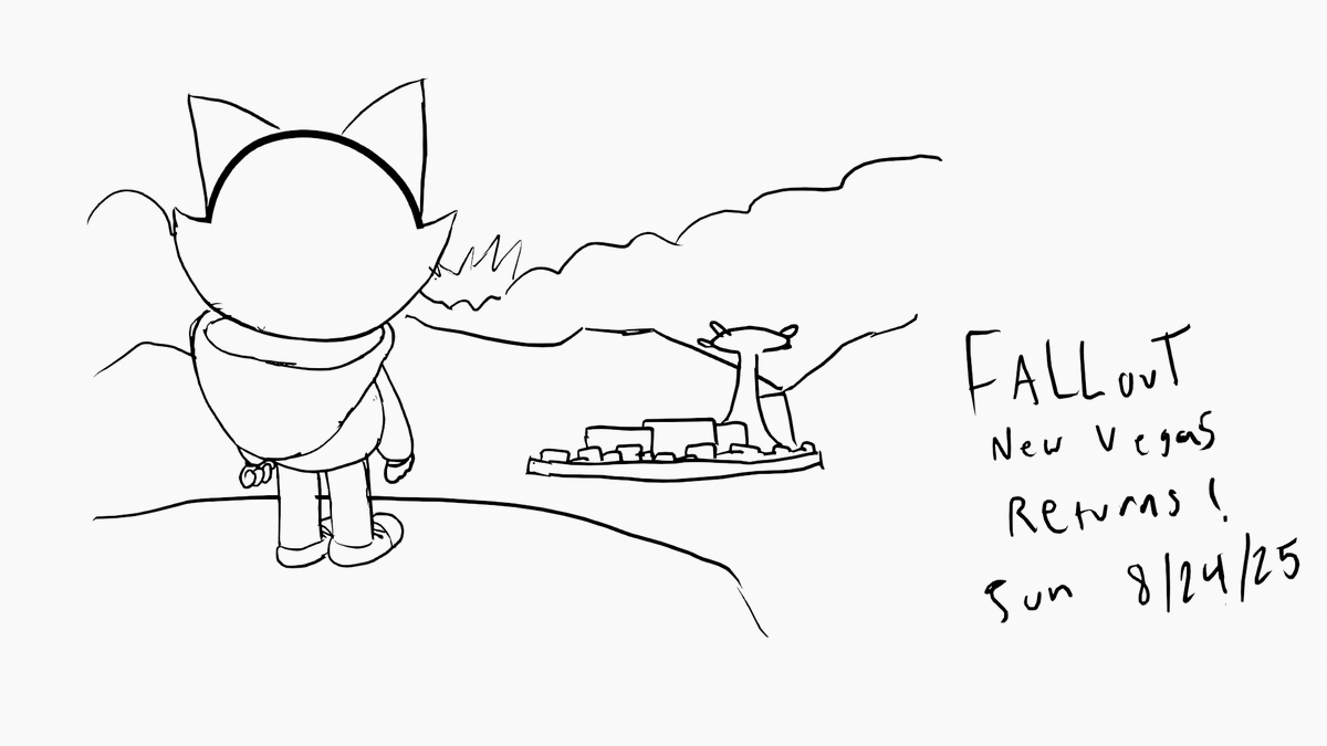 nullvalue003's tweet image. Hello again, everyone! I&apos;ll be returning to streaming this Sunday, 8/24, with some more Fallout: New Vegas. I hope to see you all there. Here&apos;s a quick doodle for the event