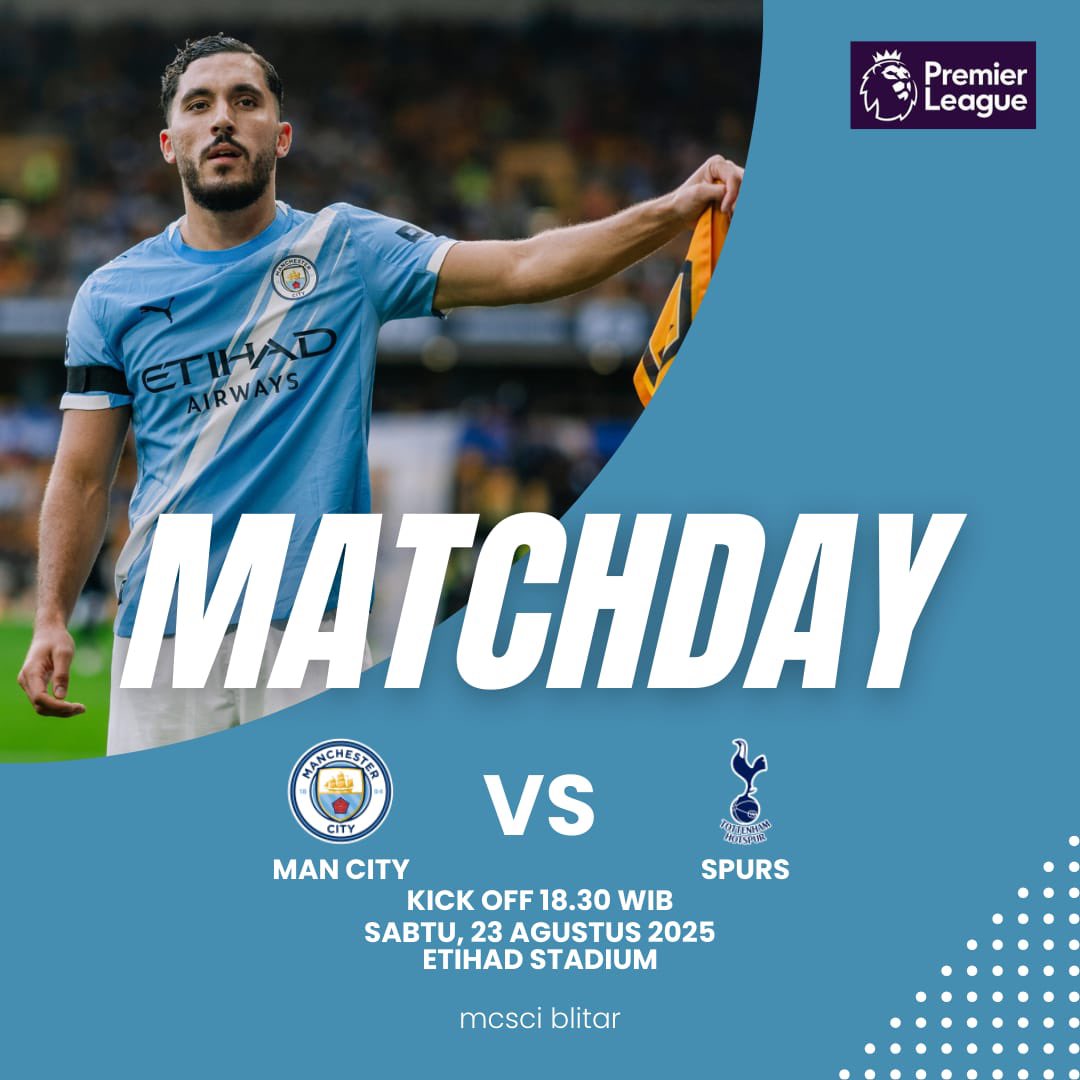 #MATCHDAY #EPL 

MAN CITY 🆚 SPURS
🏟️ Etihad Stadium
🗓 Sabtu, 23 Agustus 2025
🕖 18.30 WIB
📺 LIVE VIDIO

#mancity
#mcscindonesia 
#mcsciblitar