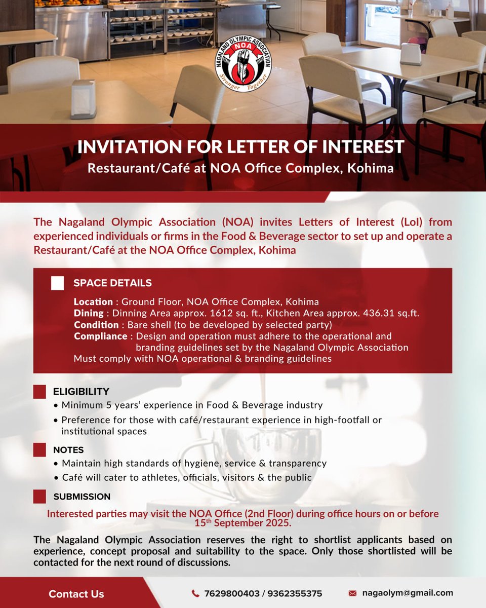 NagalandOlympic's tweet photo. The Nagaland Olympic Association (NOA) invites Letters of Interest (LoI) from experienced individuals or firms in the Food & Beverage sector to set up and operate a Restaurant/Café at the NOA Office Complex, Kohima.
#NagalandOlympicAssociation #NOA #LetterOfInterest #Nagaland https://t.co/cZVvHQv61i