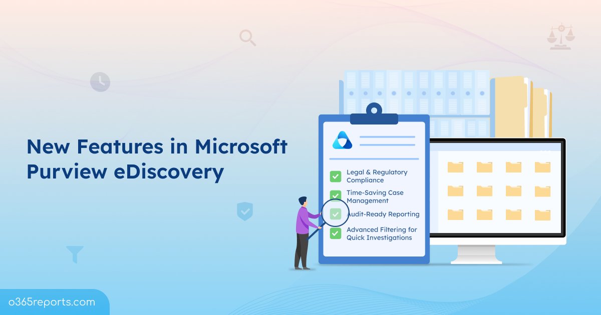 365Reports's tweet image. MS Purview eDiscovery just got smarter! Duplicate &amp;amp; delete searches, create holds from searches, leverage logical operators, and retry failed locations effortlessly. 

There’s more to explore! Check out the full blog for all updates. 
o365reports.com/2025/08/26/new…

#O365Reports