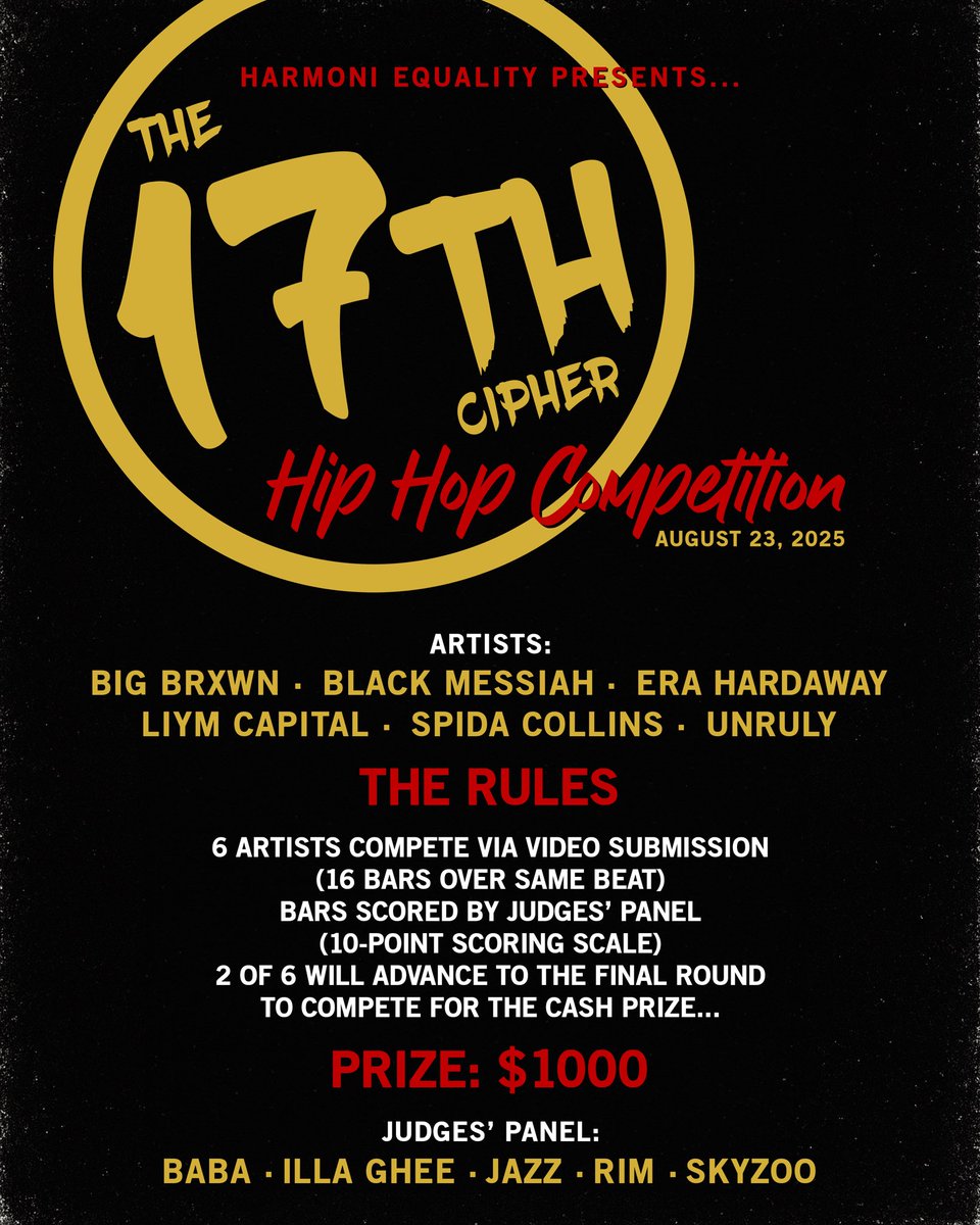 HarmoniEquality's tweet photo. #The17thCipher #HipHop Competition
#LoopCitySlums will be streaming live.
Videos will be posted today at 12pm EST
2 artists will make it to the final round.
Artists:
@bigbrown251
@AKSHUNMAN
@EraHardaway
@LIYMCAPITAL
@SpidaCollins
@TRENCHCOATOPERA
Flyer by: @Czarheel https://t.co/rWklQO4Zor